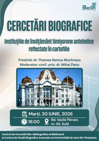 30.06.2026, CERCETĂRI BIOGRAFICE